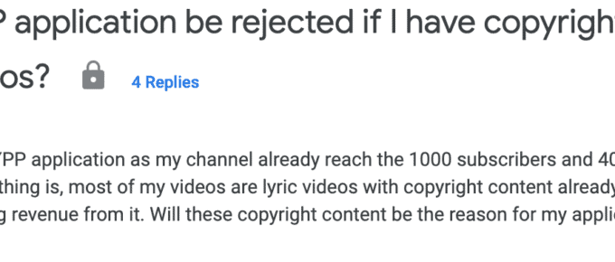 如果視頻具有版權內容，則問題的屏幕截圖和有關YPP應用程序是否會被拒絕的回答。